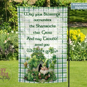 May include: A green, white, and blue checkered garden flag with a leprechaun and shamrocks. The flag reads "May your blessings outnumber the shamrocks that grow and may trouble avoid you wherever you go."