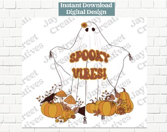 Spooky Vibes Ghost, Halloween Sublimation Design (Digital Download)