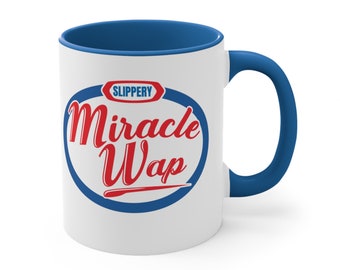 Miracle Wap Mug Funny Coffee Gifts Cool Mugs Adult Humor Mug Cool Coffee Cup Unique Mug Women Coffee Mug Men Gift Ceramic Mug Meme