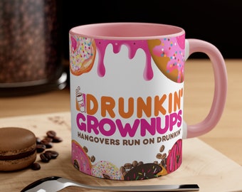 Drunkin Grownups Mug Funny Coffee Gifts Cool Mugs Adult Humor Mug Cool Coffee Cup Unique Mug Women Coffee Mug Men Gift Ceramic Mug Meme