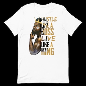 Hustle Like A Boss| Black Excellence| Strong Black King| Social Justice| Bossed Up| Juneteenth Shirt| Afro American King| Pro Black Tee|