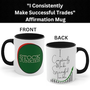 Stock Market Finance Trading Mug I Consistently Make Successful Trades Cool Mug Funny Sassy Finance Unique Mug Investment Day Trader Gift