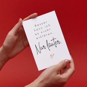 Karte "Besser kann ich es nicht erklären. Nur lauter." mit Herz | Grußkarte | Dankekarte | Postkarte | sw | DIN A6
