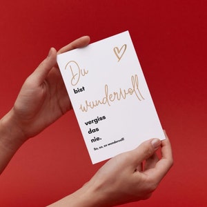Karte "du bist wundervoll vergiss das nie" mit Herz | Grußkarte | Dankekarte | Postkarte | Mutmacher Karte | stolz | Glück wünschen | DIN A6