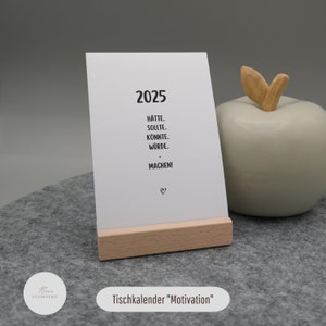 Tischkalender | Postkartenkalender | Kalender 2025 | Motivation-Mutmacher mit Aufsteller/Ständer Acryl Holz | 12 Sprüche | Motivationskarten