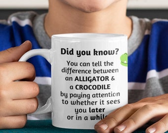 Funny Alligator Crocodile Coffee Mug: See You Later Saying, 11oz Ceramic