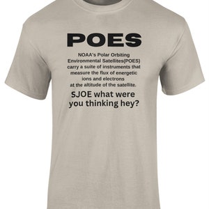 POES South African Humorous Tshirt, Gildan Heavy Cotton T-Shirt NOAA's Polar Orbiting Environmental Satellites, Great Saffa Gift T shirtIdea