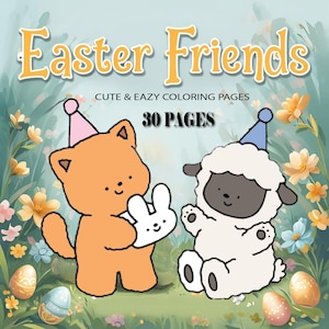 Easter Friends Coloring Book, cute and cozy digital coloring pages, over 30 pages, instant download, relaxing coloring book,pdf,png