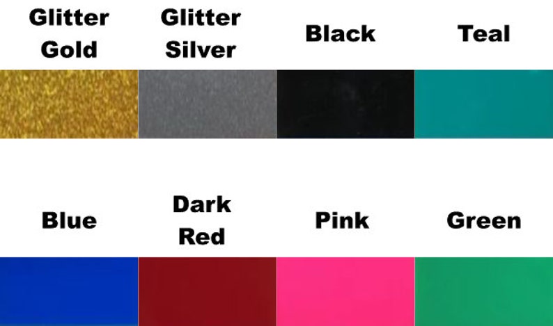 May include: A color chart showing 10 different colors, including glitter gold, glitter silver, black, teal, blue, dark red, pink, and green.