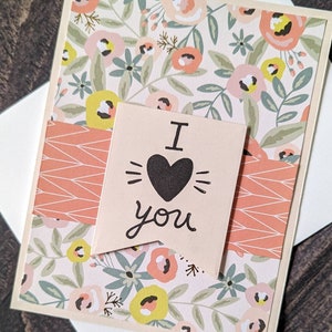 I Love You Card, I Heart You Card, Valentine&#39;s Day Card, Anniversary Card Love You Card, Handmade Card