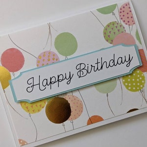 Handmade Happy Birthday Card, Celebration, Birthday Card, Balloon Card