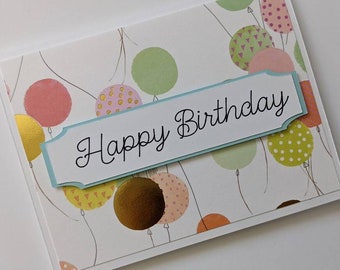 Handmade Happy Birthday Card, Celebration, Birthday Card, Balloon Card