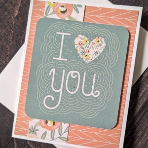 I Love You Card, I Heart You Card, Handmade Card, Personalize