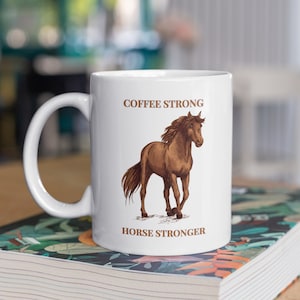 Horse Mug, Horse Lover Mug, Equestrian Mug, Horse Life Mug