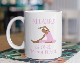 Cute Pilates Mug, Pilates Gifts, Yoga Gifts, Self Care Gift, Mindfulness Mug