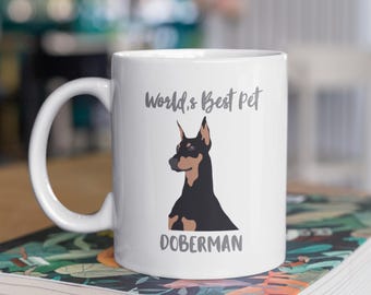 Doberman Coffee Mug, Doberman Gifts,  Dog Gifts, Dog Mug, Pet Gifts