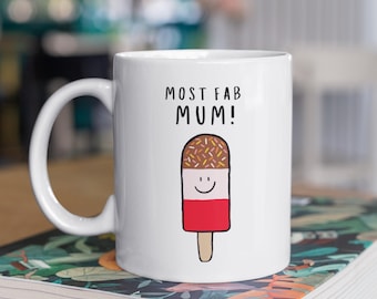 Most Fab Mum! Mum Mug, Mother's Day Mug, Mug for Mum, Mum Gifts