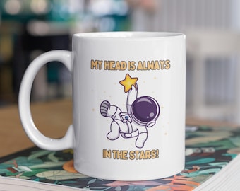 Funny Space Mug, Astronomy Mug, Galaxy Mug, Space Gifts, Solar System
