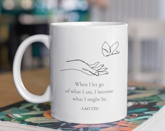 Lao Tzu Quote Mug: Tao Te Ching Wisdom, Mindful Gift