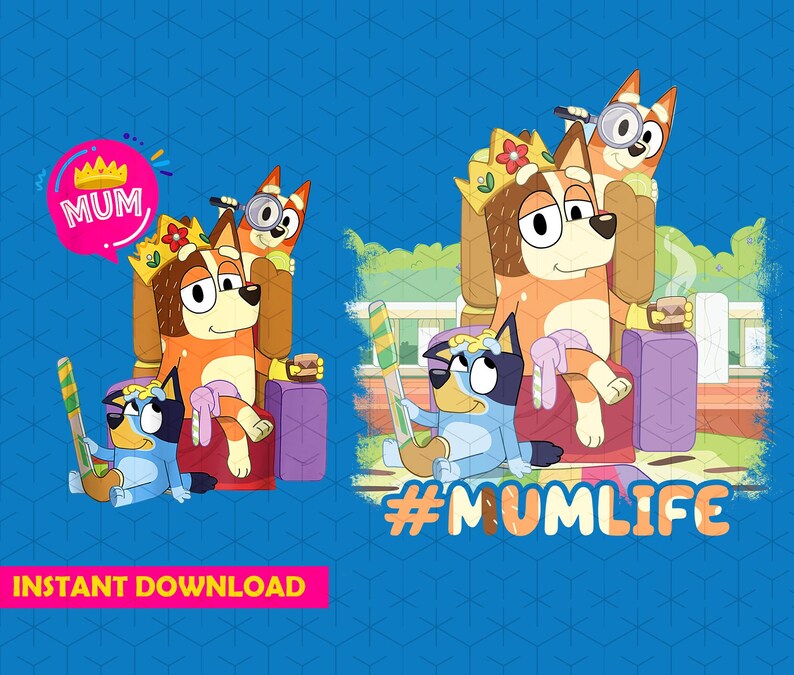 Bluey Mom Png Blue Dog Mom Png Instant Dowload Mother's Etsy