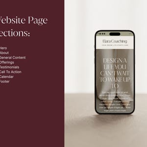 May include: A smartphone displays a website design with the text "Design a life you can't wait to wake up to." The phone is on a light brown surface. A list of website page sections is on the left.