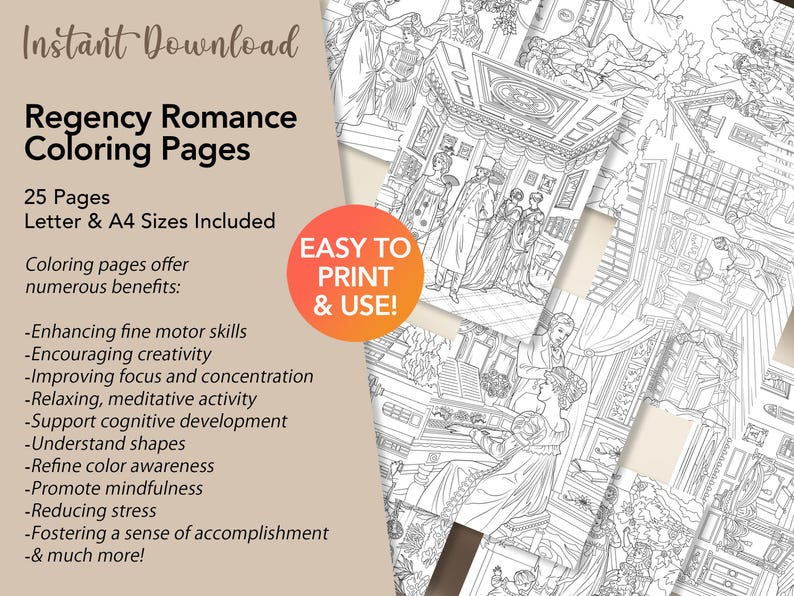 May include: A set of 25 black and white coloring pages featuring Regency Romance scenes. The pages are available in Letter and A4 sizes. The text "EASY TO PRINT & USE!" is displayed in a red circle.