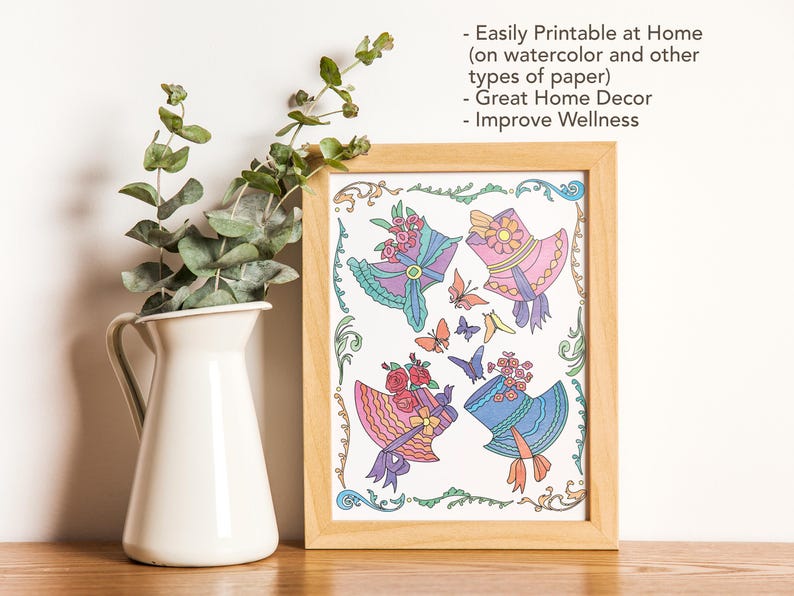May include: A framed printable coloring page featuring four colorful hats with floral accents. The text on the frame reads "Easily Printable at Home (on watercolor and other types of paper) - Great Home Decor - Improve Wellness".