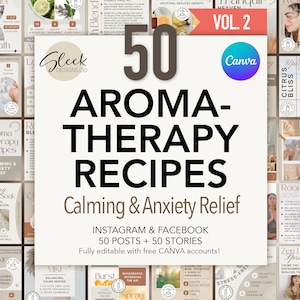 50 Receitas de Aromaterapia - 60 Posts | Volume 2 | Alívio da Ansiedade | Modelos CANVA Editáveis | Modelos de Mídia Social do Facebook Instagram