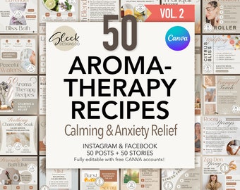 50 Aromatherapy Recipes - 60 Posts | Volume 2 | Anxiety Relief | Editable CANVA Templates | Facebook Instagram Social Media Templates