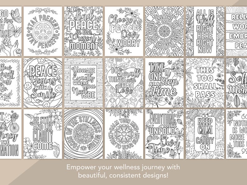 Puede incluir: Un conjunto de 16 p&aacute;ginas para colorear imprimibles con citas inspiradoras y dise&ntilde;os florales. Las citas incluyen "Mantente presente, mant&eacute;n la paz", "Encuentra la paz en el momento presente", "Elige la paz sobre la preocupaci&oacute;n", "La paz comienza con una sonrisa", "Est&aacute;s exactamente donde necesitas estar", "Haz cosas peque&ntilde;as con gran amor", "T&oacute;malo un paso a la vez", "Esto tambi&eacute;n pasar&aacute;", "Todo se desarrolla a su tiempo", "Mant&eacute;n la calma y sigue adelante", "Sigue la corriente", "Qu&eacute;date quieto y deja que la claridad venga", "Conc&eacute;ntrate en la quietud interior", "Calma tu mente, escucha tu coraz&oacute;n", "Todo est&aacute; bien aqu&iacute; y ahora", "Libera la preocupaci&oacute;n, abraza la paz".