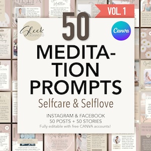 50 Meditation Prompts | Volume 1 | Selfcare & Selflove | Editable CANVA Templates | Facebook Instagram Social Media Templates