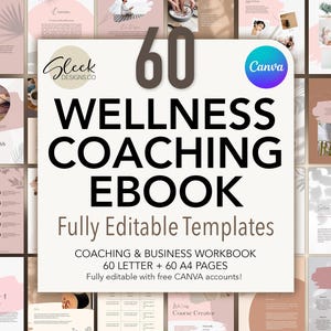 Wellness Coaching eBook | 60 Editable Printable Pages | Modern Coaching & Business Course Creator Workbook | Editable CANVA Templates