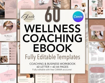 Wellness eBook Workbook Course Editable Canva Templates: 60 Editable Printable Pages for Coaching & Course Creator (Instant Download)