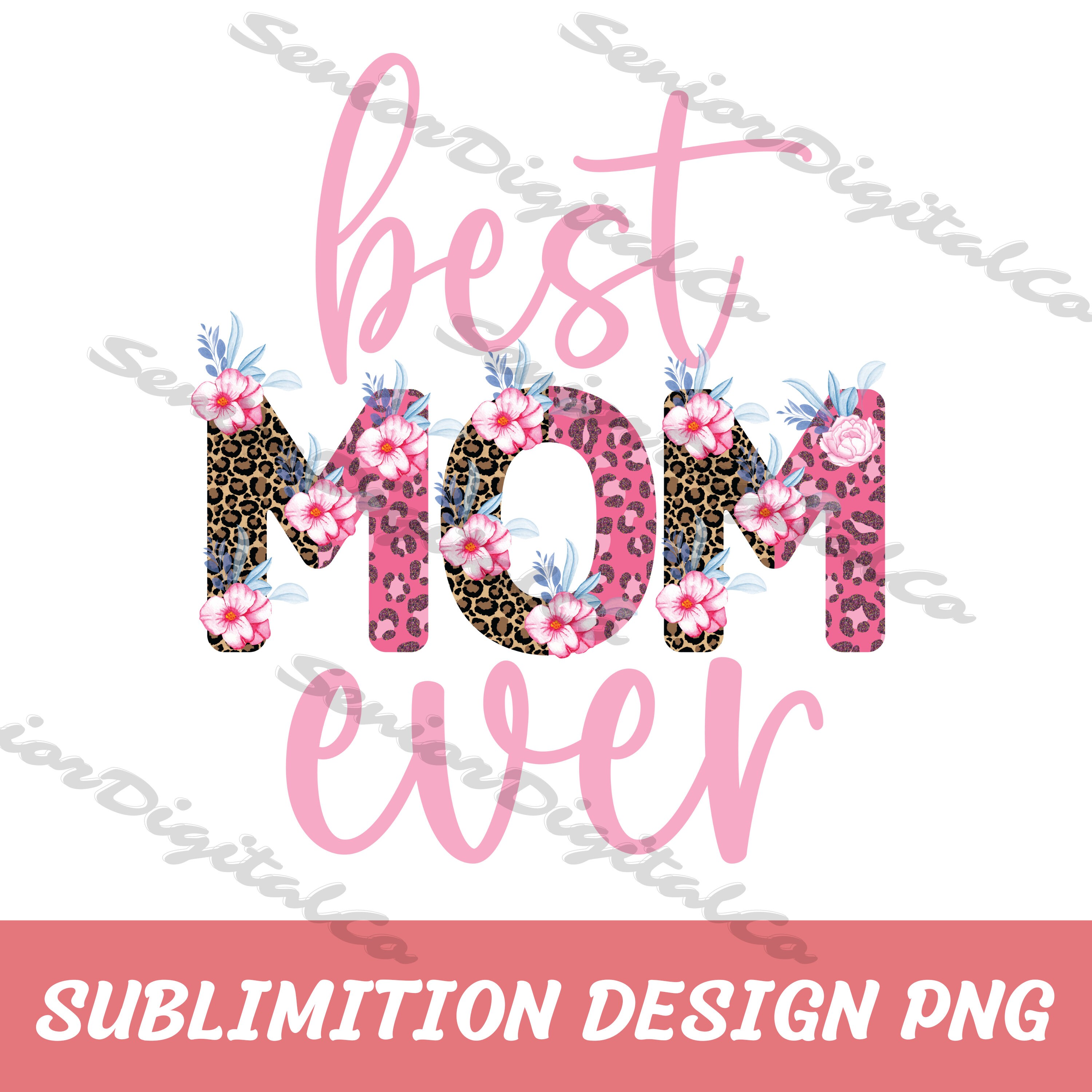 Best Mom Ever Png Sublimation Designmom of Girlsmom of Boys - Etsy