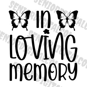 In Loving Memory SVG/Png, Memorial SVG/Png , sublimation Png, Designs Downloads, PNG Clipart