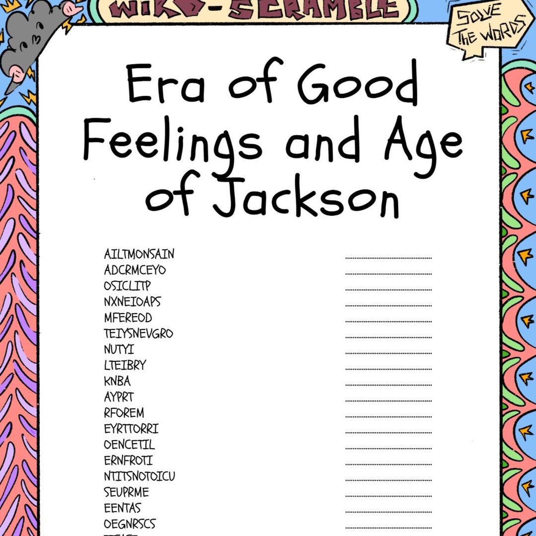 Era of Good Feelings and Age of Jackson Word Scramble Puzzles, Self ...