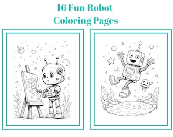 May include: Two black and white coloring pages featuring robot illustrations. The first page shows a robot holding a paintbrush and standing in front of an easel. The second page shows a robot flying through the air with a smaller robot flying behind it.