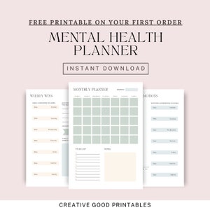 May include: Printable mental health planner with sections for weekly wins, monthly planner, to-do list, notes, and emotions experienced this week. The planner has a light green and white color scheme.