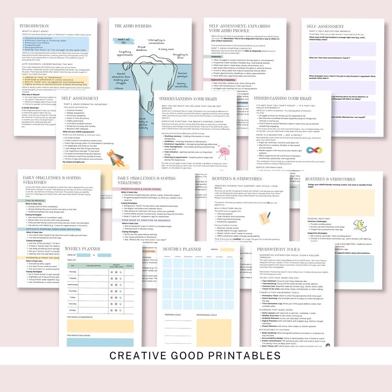 May include: A collection of printable worksheets with text and illustrations. The pages cover topics like self-assessment, daily challenges, routines, and productivity tools. The text "CREATIVE GOOD PRINTABLES" is at the bottom.