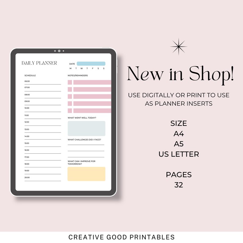 May include: Digital daily planner displayed on a tablet, featuring a schedule, notes, and sections for reflection. The image includes the text "New in Shop!" and size options: A4, A5, and US Letter. The planner has 32 pages.