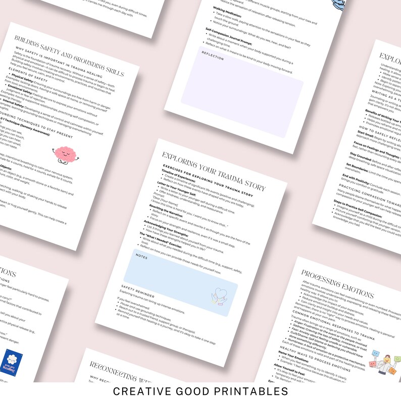 May include: A set of printable worksheets with pink and white backgrounds. The worksheets are titled "Building Safety and Grounding Skills", "Exploring Your Trauma Story", "Reconnecting With", "Processing Emotions", and "Creative Good Printables".