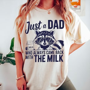 Just A Dad Who Always Came Back With The Milk Png, Retro Dad Raccoon Shirt, Came Back With The Milk Png, Funny Father's Day Png
