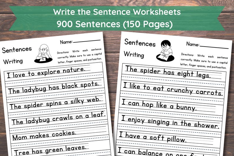 May include: Two educational worksheets titled Write the Sentence Worksheets 900 Sentences (150 Pages) featuring black and white text, line-ruled practice areas, and illustrations of children writing. Each page includes instructions and sentences.