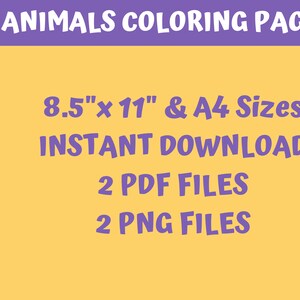 May include: A yellow background with purple text that reads "36 ANIMALS COLORING PAGES". Below the text are four bullet points with the following information: 8.5"x 11" & A4 Sizes, INSTANT DOWNLOAD, 2 PDF FILES, 2 PNG FILES.