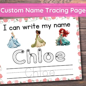Puede incluir: Una página de trazado imprimible con tres princesas de Disney, Cenicienta, Tiana y Ariel. La página incluye el nombre "Chloe" con líneas punteadas para trazar y una línea en blanco para escribir el nombre.