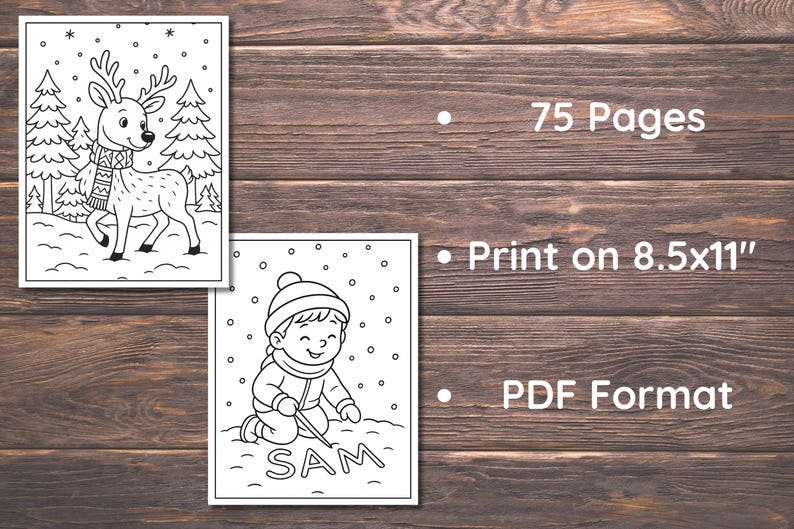 May include: Two black and white coloring pages with winter scenes, one featuring a deer and the other a child writing the name "SAM" in the snow. Text on the right says "75 Pages", "Print on 8.5x11"" and "PDF Format".