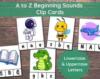 May include: A set of printable clip cards featuring colourful illustrations of an astronaut, a bee, a book, a crocodile, and an aeroplane. Each card has a picture and three letter tiles with the beginning sound of the picture. The text "A to Z Beginning Sounds Clip Cards" and "Lowercase & Uppercase Letters" is also included.