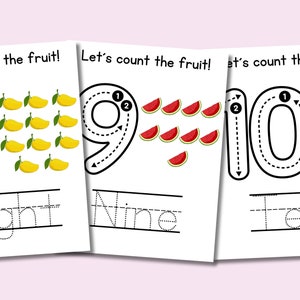 May include: A printable worksheet for kids to learn to count from eight to ten. The worksheet features a number, a dotted line to trace the number, and a set of fruit to count. The numbers are eight, nine, and ten. The fruit are mangoes, watermelon slices, and apples.