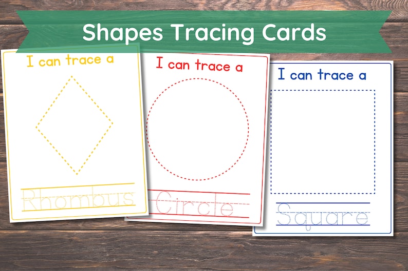 May include: Three printable tracing cards for kids to practice tracing shapes. The cards feature a rhombus, a circle, and a square. Each card has the word "I can trace a" and the name of the shape below the shape.
