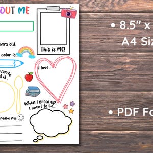 May include: A printable "All About Me" worksheet with colorful illustrations and fill-in-the-blank sections. Includes space for name, age, favorite color, food, and aspirations. Features a photo frame, heart, and thought bubble. Available in 8.5" x 11" and A4 size, PDF format.
